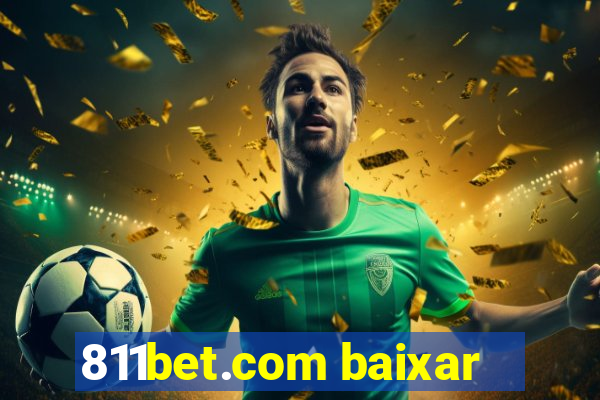 811bet.com baixar